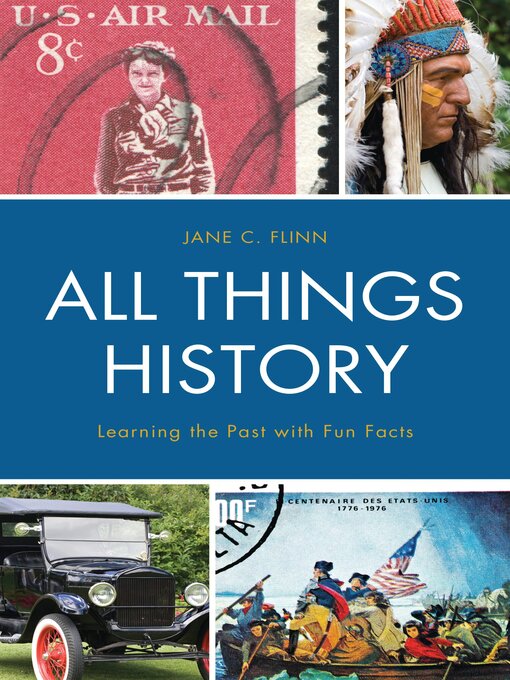 Title details for All Things History by Jane C. Flinn - Available